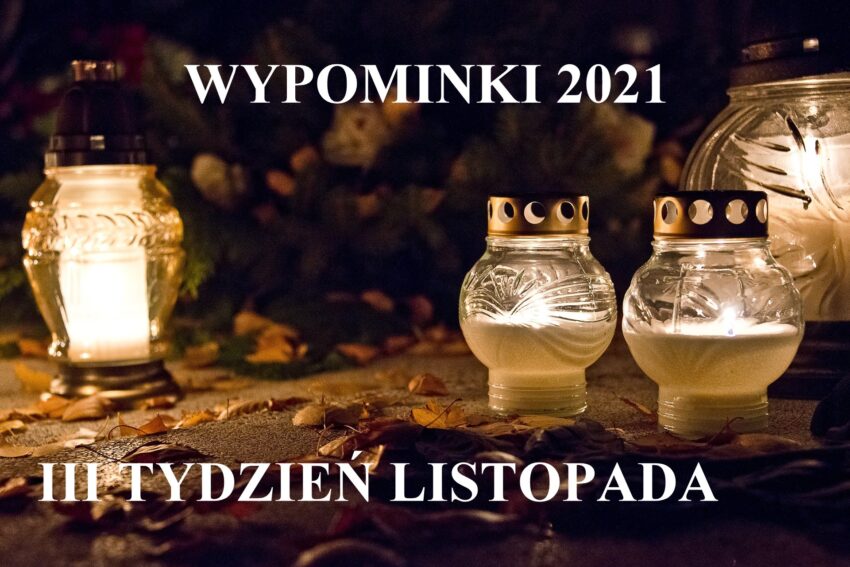 Nabożeństwa Wypominkowe – III tydzień listopada 2021 r.