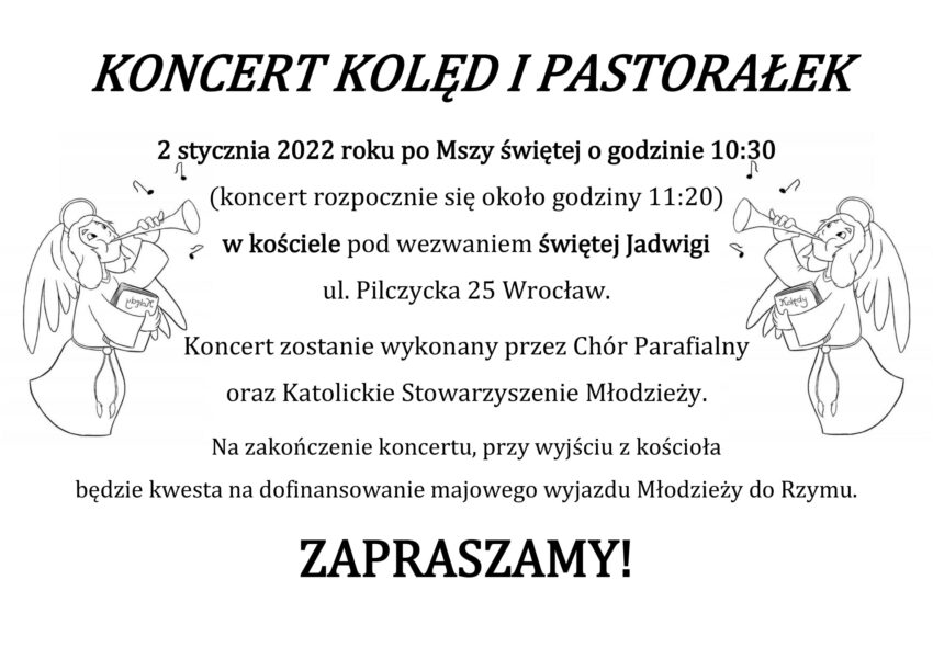 2 stycznia 2022 roku -> Koncert Kolęd i Pastorałek.