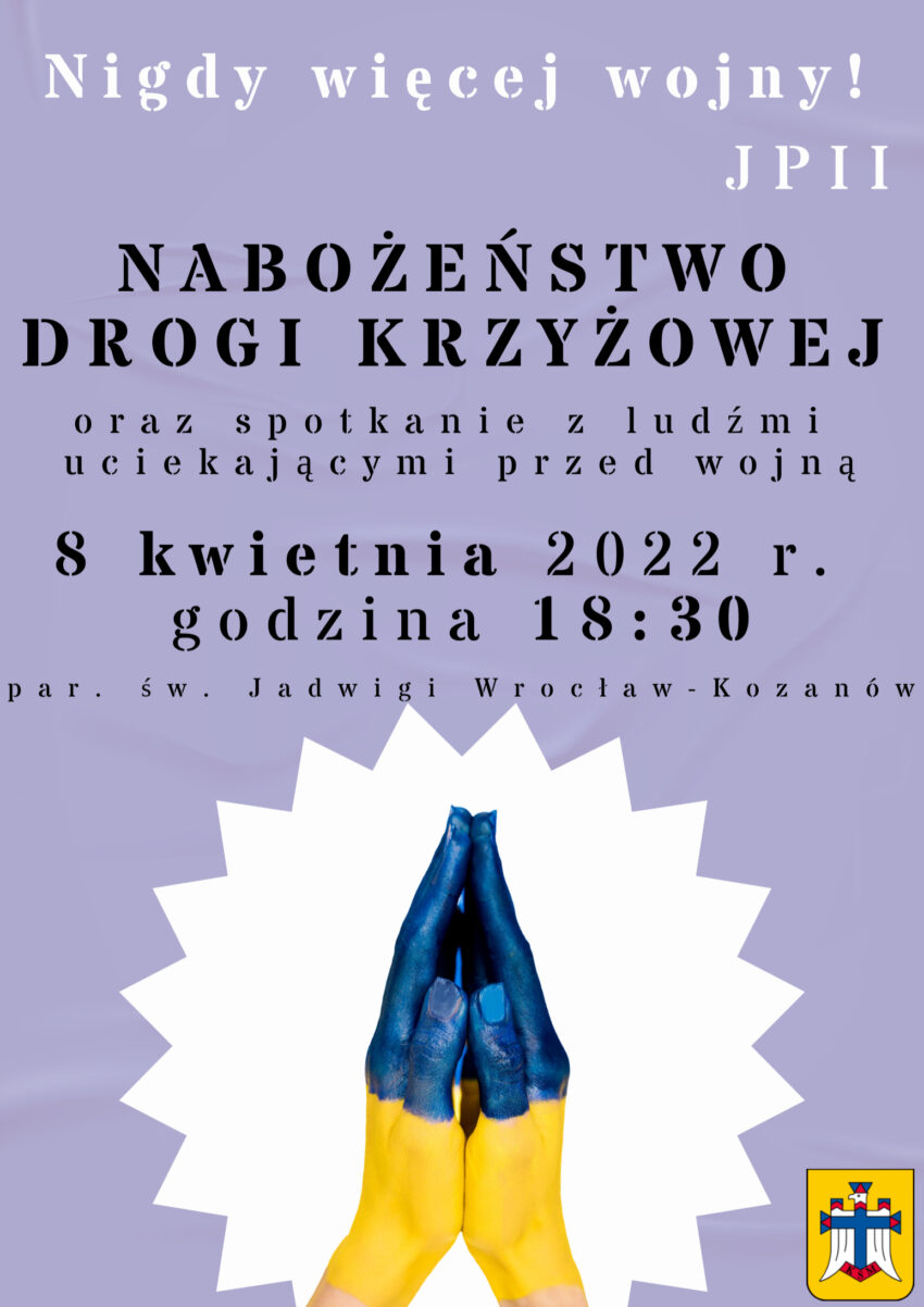 Módlmy się o zakończenie wojny i pokój.