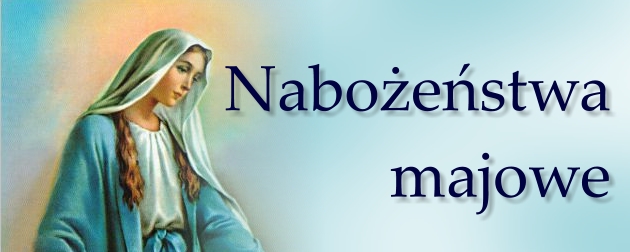 od 1 do 31 maja o godzinie 17:30.