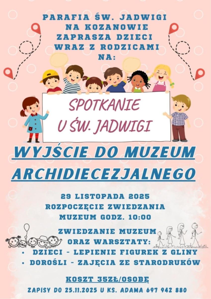 Wyjście do Muzeum Archidiecezjalnego