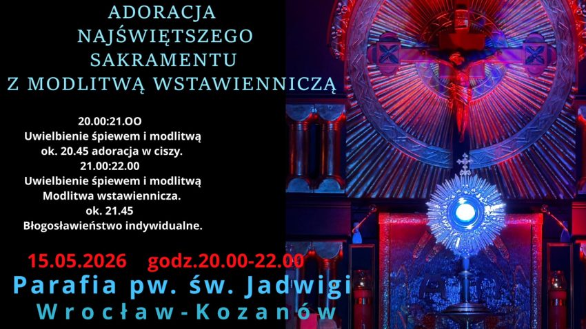 Adoracja w III piątek miesiąca 15.05.2026r.