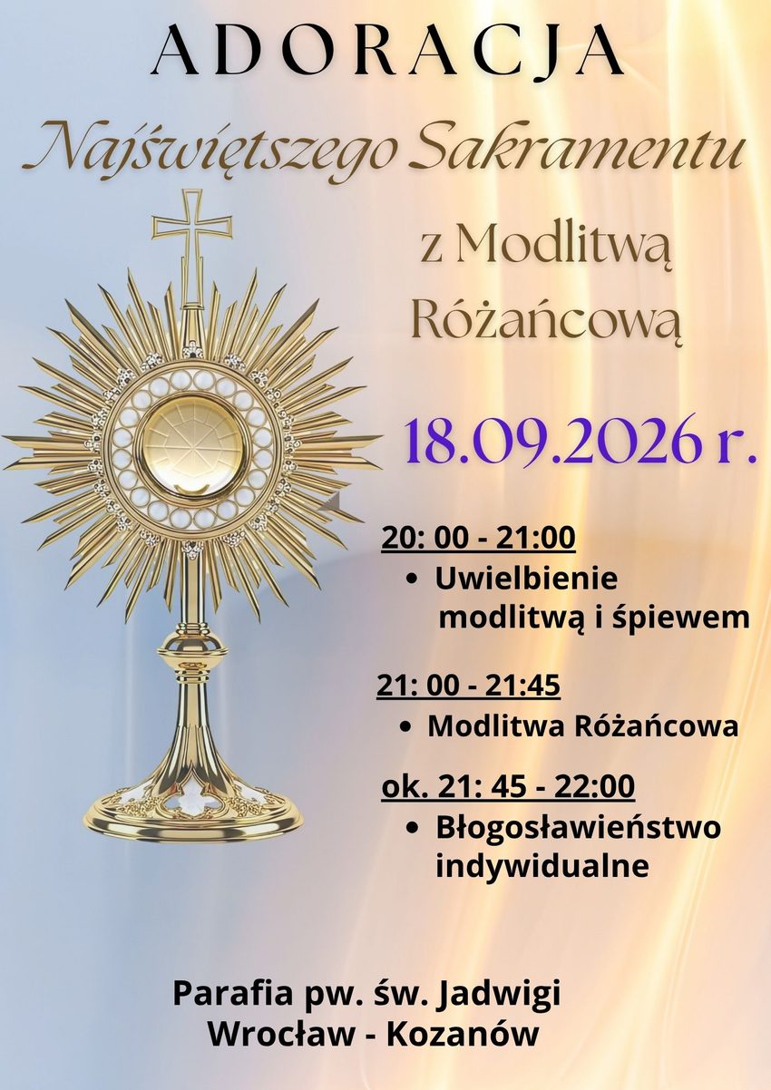 Adoracja Najświętszego Sakramentu w III piątek 18 września 2026r.